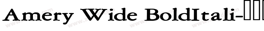 Amery Wide BoldItali字体转换 Amery Wide BoldItali字体转换